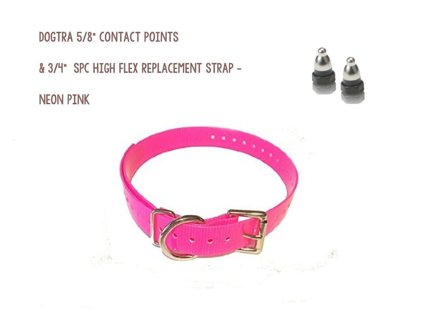 DOGTRA 5/8" Contact Points & 3/4" SPC High Flex Replacement Strap - Neon Pink