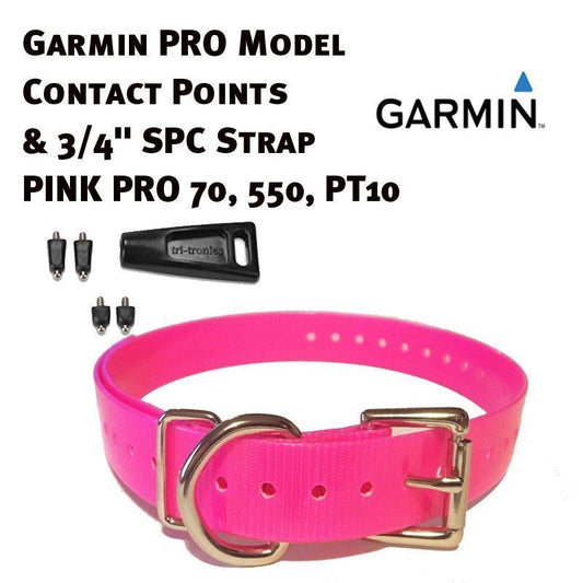 Garmin PRO Model Contact Points & 3/4" SPC Strap - Neon Pink  PRO 70, 550, PT10